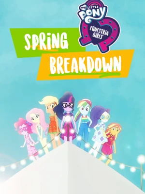 My Little Pony: Дівчата з Еквестрії — Весняні канікули